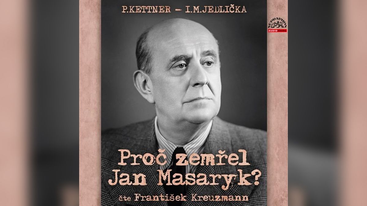 Zevrubný pohled na osobnost Jana Masaryka. S hlasem Františka Kreuzmanna